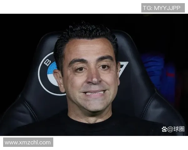 哈维宣布赛季结束后离任巴萨亟需注入新动力与活力